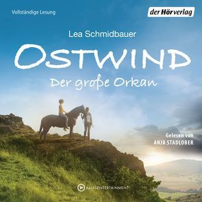 Ostwind – Der große Orkan von Schmidbauer,  Lea, Stadlober,  Anja