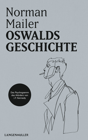 Oswalds Geschichte von Mailer,  Norman