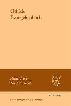 Otfrids Evangelienbuch von Erdmann,  Oskar, Otfrid von Weissenburg, Wolff,  Ludwig
