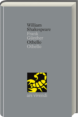 Othello / Othello (Shakespeare Gesamtausgabe, Band 19) – zweisprachige Ausgabe von Günther,  Frank, Shakespeare,  William