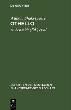 Othello von Schmidt,  A., Shakespeare,  William, Tieck,  L., Ulrici,  H.