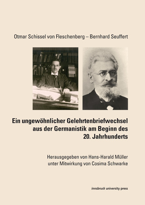 Otmar Schissel von Fleschenberg – Bernhard Seuffert von Müller,  Hans-Harald