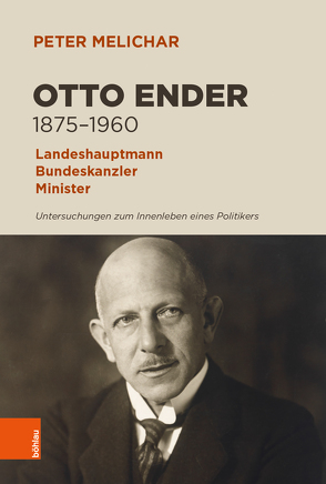 Otto Ender 1875–1960 von Melichar,  Peter