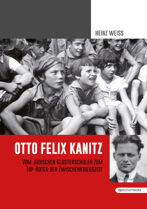 Otto Felix Kanitz von Weiß,  Heinz