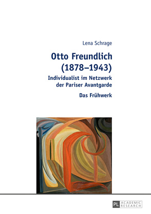 Otto Freundlich (1878–1943) von Reichelt,  Lena