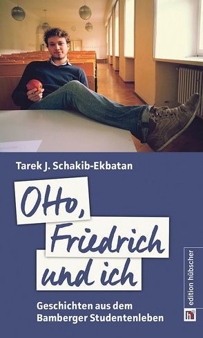 Otto, Friedrich und ich von Schakib-Ekbatan,  Tarek