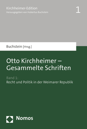 Otto Kirchheimer – Gesammelte Schriften von Buchstein,  Hubertus