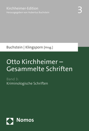 Otto Kirchheimer – Gesammelte Schriften von Buchstein,  Hubertus, Klingsporn,  Lisa