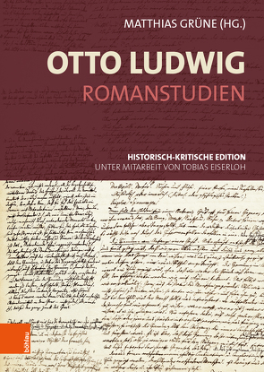 Romanstudien von Grüne,  Matthias, Ludwig,  Otto