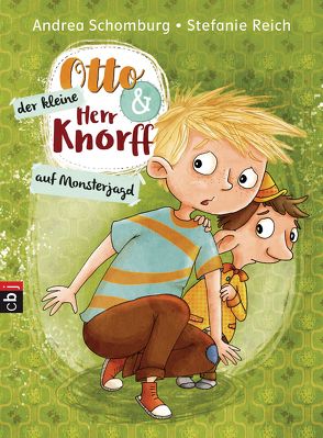Otto und der kleine Herr Knorff – Auf Monsterjagd von Reich,  Stefanie, Schomburg,  Andrea