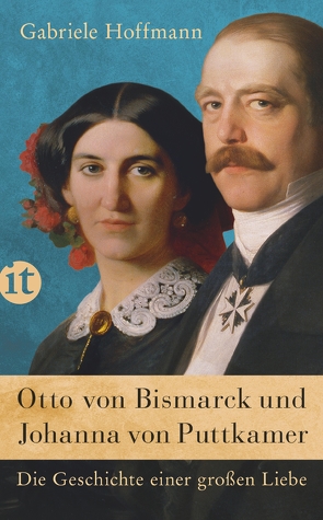 Otto von Bismarck und Johanna von Puttkamer von Hoffmann,  Gabriele