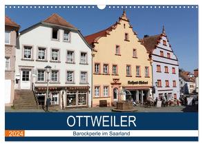 Ottweiler – Barockperle im Saarland (Wandkalender 2024 DIN A3 quer), CALVENDO Monatskalender von Bartruff,  Thomas
