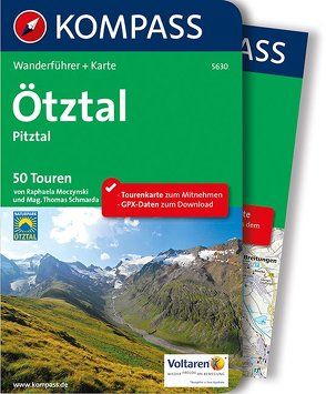 KOMPASS Wanderführer Ötztal, Pitztal von Mag. Schmarda,  Thomas, Moczynski,  Raphaela