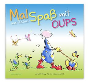 Oups Malbuch – Mal- & Rätselspaß von Bender,  Günter, Hörtenhuber,  Kurt, Wolf,  Conny