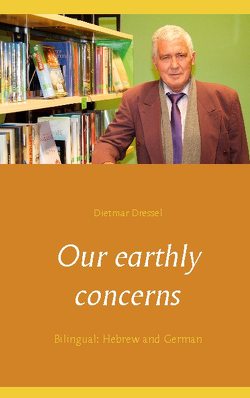 Our earthly concerns von Dressel,  Dietmar