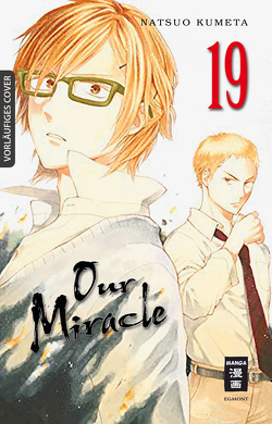 Our Miracle 19 von Caspary,  Constantin, Kumeta,  Natsuo