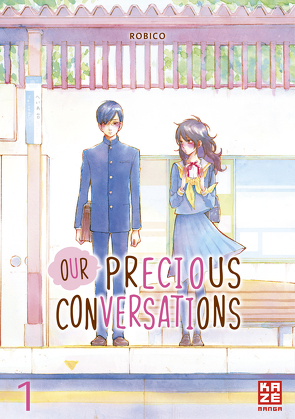 Our Precious Conversations – Band 1 von Robico, Überall,  Dorothea