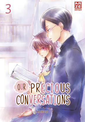 Our Precious Conversations – Band 3 von Robico, Überall,  Dorothea