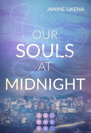 Our Souls at Midnight (Seoul Dreams 1) von Ukena,  Janine