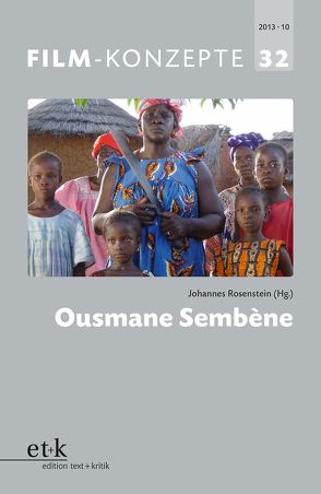 Ousmane Sembène von Krützen,  Michaela, Liptay,  Fabienne, Rosenstein,  Johannes, Wende,  Johannes