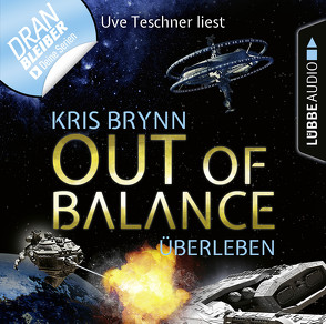 Out of Balance – Folge 06 von Brynn,  Kris, Teschner,  Uve