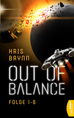 Out of Balance – Folge 1-6 von Brynn,  Kris