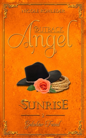 Outback Angel – Sunrise – von Rohleder,  Nicole