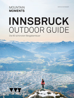 Outdoor Guide Innsbruck von Schwager,  Marius