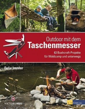 Outdoor mit dem Taschenmesser von Immler,  Felix, Worden,  Matthew