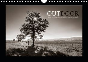 OUTDOOR – Natur- und Landschaftsbilder in schwarz-weiß (Wandkalender 2019 DIN A4 quer)