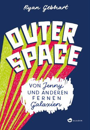 Outer Space von Gebhart,  Ryan, Mumot,  André