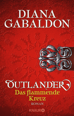 Outlander – Das flammende Kreuz von Gabaldon,  Diana, Schnell,  Barbara