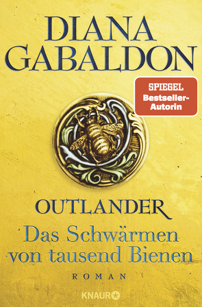 Outlander – Das Schwärmen von tausend Bienen von Gabaldon,  Diana, Schnell,  Barbara