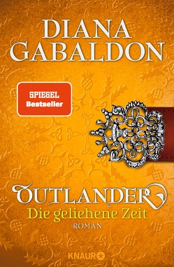 Outlander – Die geliehene Zeit von Gabaldon,  Diana, Schnell,  Barbara