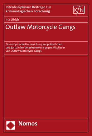 Outlaw Motorcycle Gangs von Ulrich,  Ina