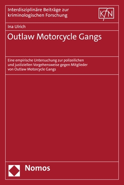 Outlaw Motorcycle Gangs von Ulrich,  Ina