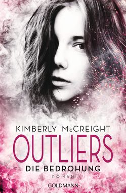 Outliers – Gefährliche Bestimmung. Die Bedrohung von Gerwig,  Karen, McCreight,  Kimberly