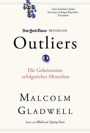 Outliers von Gladwell,  Malcolm