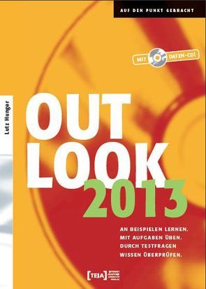 Outlook 2013 von Hunger,  Lutz
