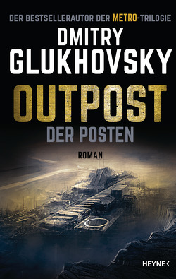 Outpost – Der Posten von Glukhovsky,  Dmitry