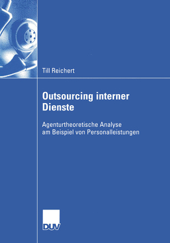 Outsourcing interner Dienste von Hammann,  Prof. Dr. Peter, Reichert,  Till