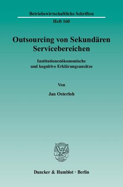 Outsourcing von Sekundären Servicebereichen. von Osterloh,  Jan