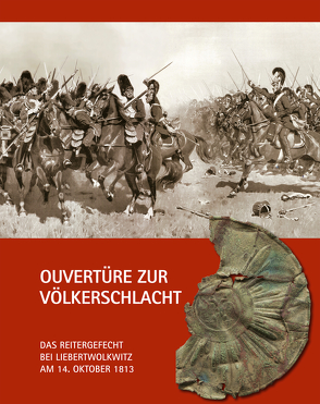 Ouvertüre zur Völkerschlacht von Münch,  Reinhard, Nabert,  Thomas