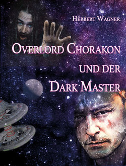 Overlord Chorakon und der Dark Master von Wagner,  Herbert