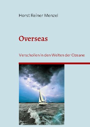 Overseas von Menzel,  Horst Reiner