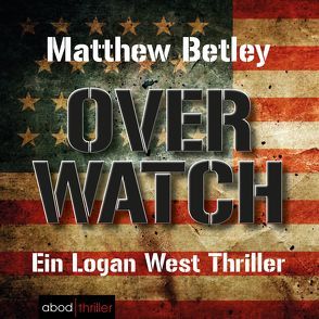 Overwatch von Betley,  Matthew, Lehnen,  Stefan