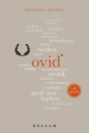 Ovid. 100 Seiten von Möller,  Melanie