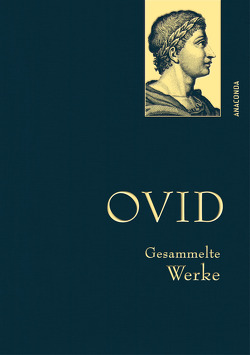 Ovid, Gesammelte Werke von Heinrich,  Lindemann, Oelschläger,  Hermann, Ovid, Voß,  Johann Heinrich