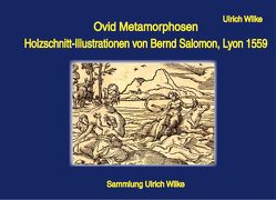 Ovid Metamorphosen von Wilke,  Ulrich