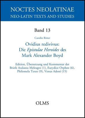 Ovidius redivivus. Die Epistulae Heroides des Mark Alexander Boyd von Ritter,  Carolin